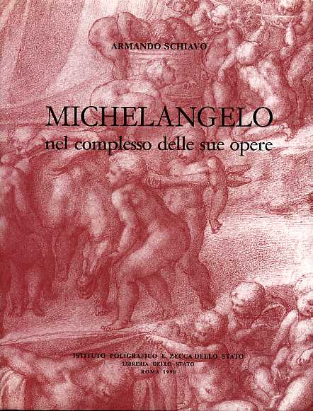 Michelangelo nel complesso delle sue opere