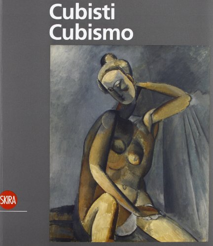 Cubisti Cubismo. Ediz. illustrata